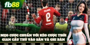 Mẹo cược Kèo Tổng Số Cú Sút Bị Cản an toàn